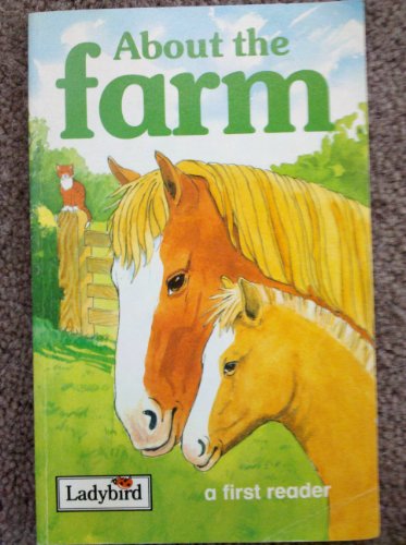 Stock image for About The Farm A Ladybird First Reader for sale by Wonder Book