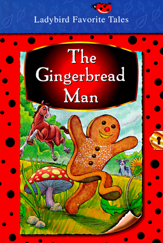 9780721456270: The Gingerbread Man (Favorite Tale, Ladybird)