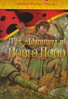 9780721456522: The Adventures of Robin Hood: Robin the Outlaw, Little John, the Silver Arrow (Picture Classics)