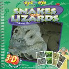 Stock image for Snakes and Lizards; Eye to Eye Books for sale by Wabash Museum Books