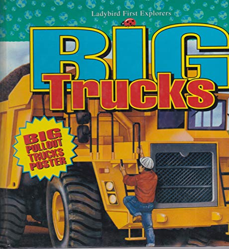 Imagen de archivo de Big Trucks (Explorer, First, Ladybird) a la venta por Wonder Book