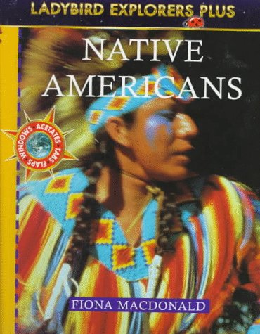 Stock image for Native Americans (Explorer Plus, Ladybird) for sale by SecondSale