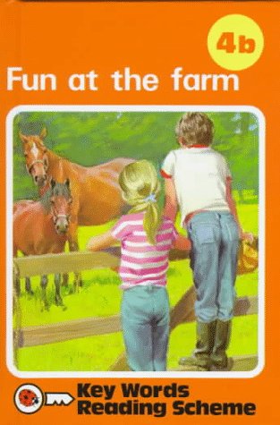 Imagen de archivo de Fun at the Farm: Key Words Reading Scheme 4b a la venta por ThriftBooks-Dallas