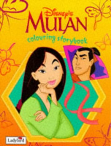 Mulan: Colouring Storybook (Disney: Classic Films) (9780721476995) by Walt Disney Productions