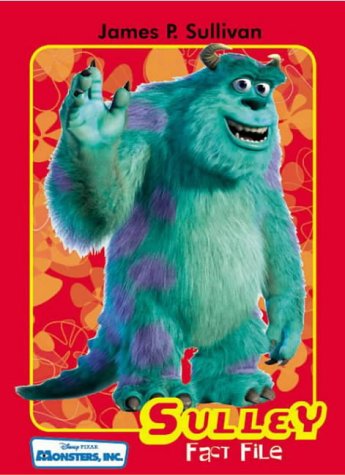 Monsters, Inc. Fact File: Sulley (Disney: Film & Video) (9780721481074) by Walt Disney Company