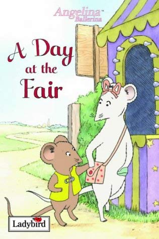 Stock image for A Day at the Fair (Angelina Ballerina) for sale by Goldstone Books