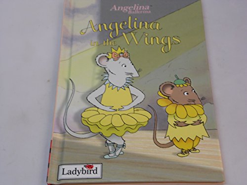 Beispielbild fr Angelina Ballerina: Angelina in the Wings zum Verkauf von WorldofBooks