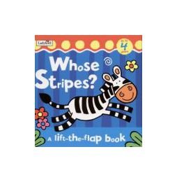 Beispielbild fr Whose Stripes?: Lift the Flap (toddler first) zum Verkauf von WorldofBooks