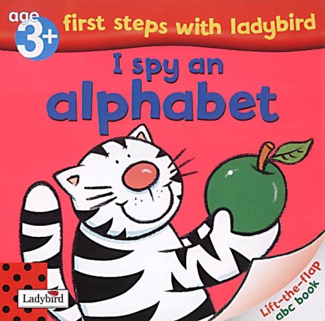 Stock image for I Spy an Alphabet Lift-the-Flap (First Steps with Ladybird S.) for sale by AwesomeBooks