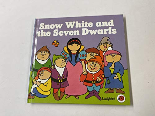 Stock image for Snow White And the Seven Dwarfs (First Fairy Tales) for sale by AwesomeBooks