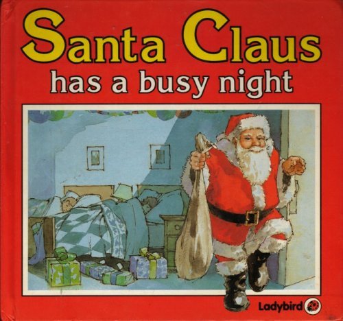 Imagen de archivo de Santa Claus Has a Busy Night: Christmas Books (Square Books - Christmas Books) a la venta por ThriftBooks-Dallas