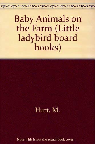 Beispielbild fr Baby Animals on the Farm, a Ladybird book, zum Verkauf von Alf Books