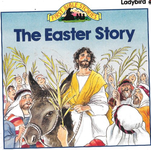 Easter Story (Bible Stories) (9780721496115) by David Hately