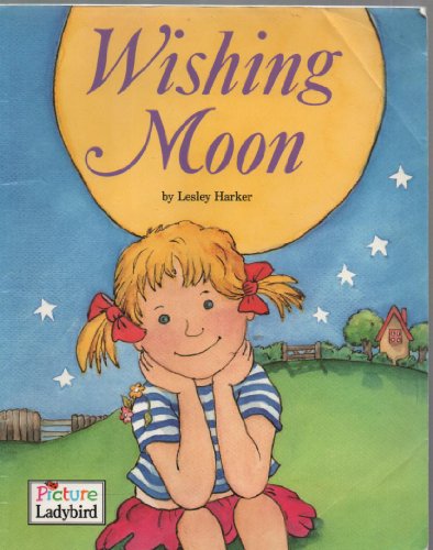 Stock image for Wishing Moon (Picture Ladybirds) for sale by AwesomeBooks