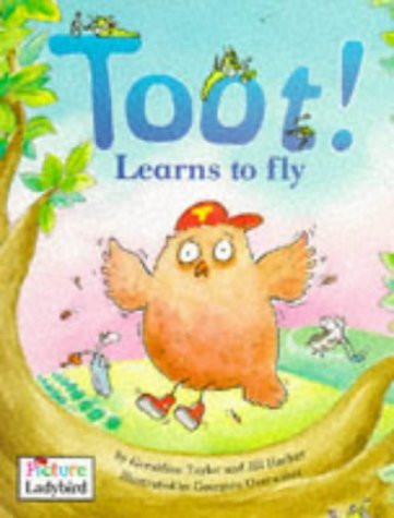 Imagen de archivo de Toot! Learns to Fly (Picture Ladybirds) a la venta por AwesomeBooks