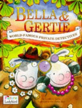 Beispielbild fr Bella And Gertie - World Famous Detectives (Picture Stories) zum Verkauf von WorldofBooks