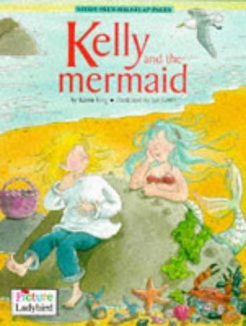 Stock image for Kelly And the Mermaid (Picture Ladybirds) for sale by WorldofBooks