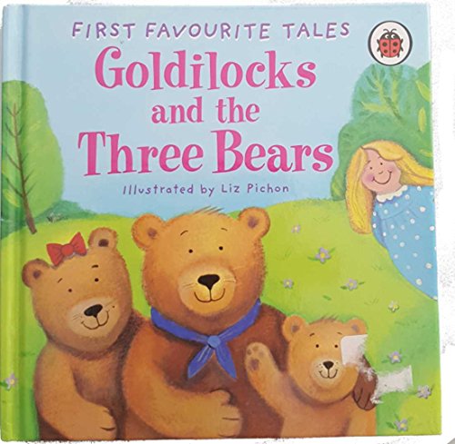 9780721497334: First Favourite Tales: Goldilocks & the Three Bears