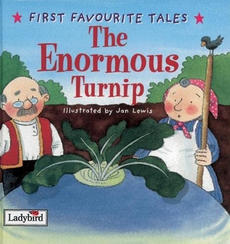 First Favourite Tales Enormous Turnip - Ladybird: 9780721497389 - AbeBooks