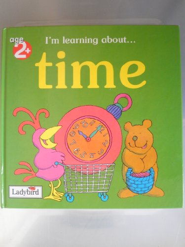 Stock image for I'm Learning About . Time for sale by WorldofBooks