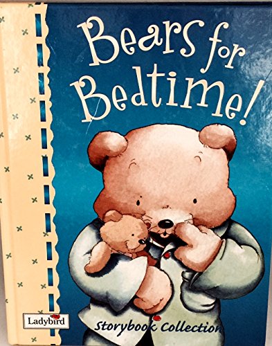 Beispielbild fr Bears For Bedtime Storybook Collection (Picture Ladybird) zum Verkauf von AwesomeBooks