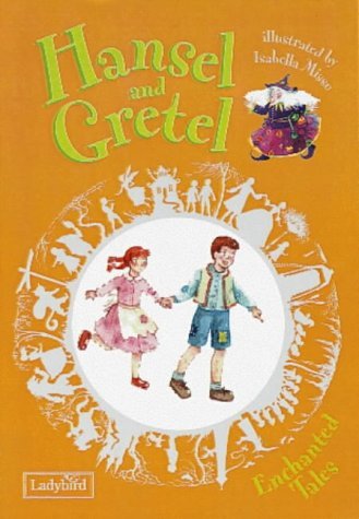 Imagen de archivo de ENCHANTED TALE HANSEL & GRETEL (Enchanted Tales) a la venta por AwesomeBooks
