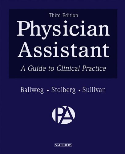 Stock image for Physician Assistant: A Guide to Clinical Practice for sale by Goodwill Books