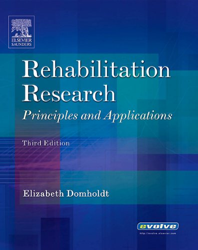 Stock image for Rehabilitation Research : Principles and Applications for sale by Better World Books