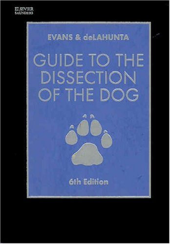 Stock image for Guide to the Dissection of the Dog, 6th.ed. for sale by Reader's Corner, Inc.