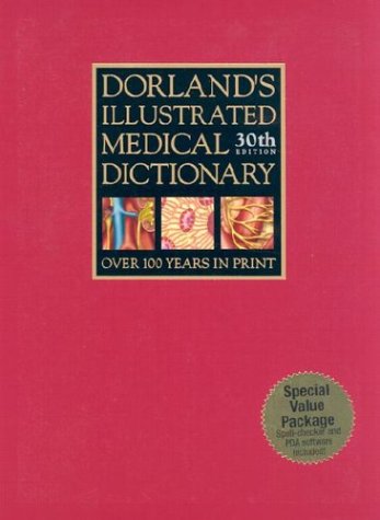 Beispielbild fr Dorland's Illustrated Medical Dictionary: 30th edition zum Verkauf von WorldofBooks