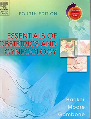 9780721601793: Hacker and Moore's Essentials of Obstetrics and Gynecology