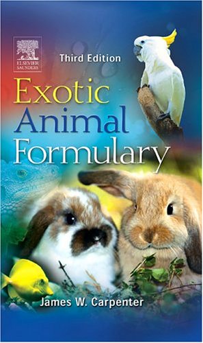 Imagen de archivo de Exotic Animal Formulary (3rd Edition) a la venta por ZBK Books