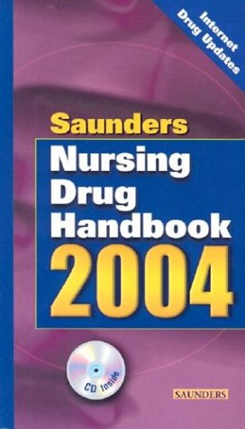 Imagen de archivo de Saunders Nursing Drug Handbook 2004 a la venta por HPB-Red