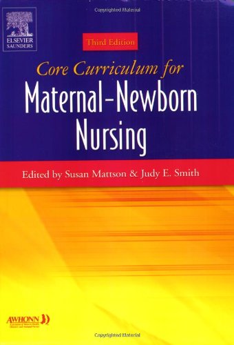 9780721603223: Core Curriculum for Maternal-Newborn Nursing