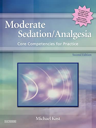 Stock image for Moderate Sedation/Analgesia: Core Competencies for Practice for sale by Chiron Media