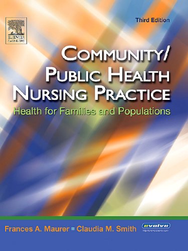 Beispielbild fr Community/Public Health Nursing Practice: Health for Families and Populations (Maurer, Community/ Public Health Nursing Practice) zum Verkauf von A Team Books