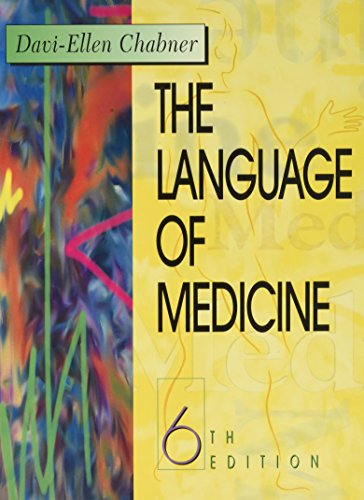9780721603698: The Language of Medicine: A Write-In Text Explaining Medical Terms