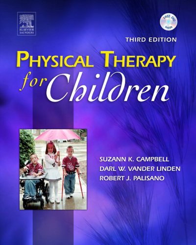 Beispielbild fr Physical Therapy for Children zum Verkauf von Wonder Book