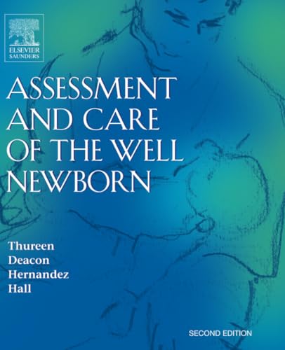 

Assessment and Care of the Wel