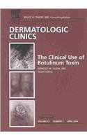 Stock image for Botulinum Toxin - The April 2004 Issue of Dermatologic Clinics for sale by HPB-Red