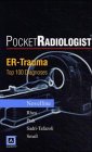 Stock image for PocketRadiologist - ER Trauma: Top 100 Diagnoses for sale by HPB-Red