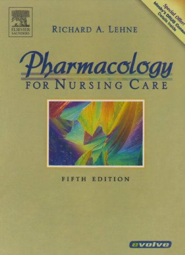 Pharmacology for Nursing Care with Pharmacology Online (User Guide, Access Code and Textbook Package) (9780721605302) by Richard Lehne; Julie Snyder; Patricia Neafsey