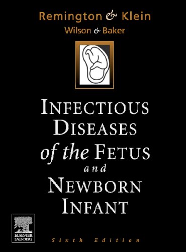 Beispielbild fr Infectious Diseases of the Fetus and the Newborn Infant zum Verkauf von Better World Books