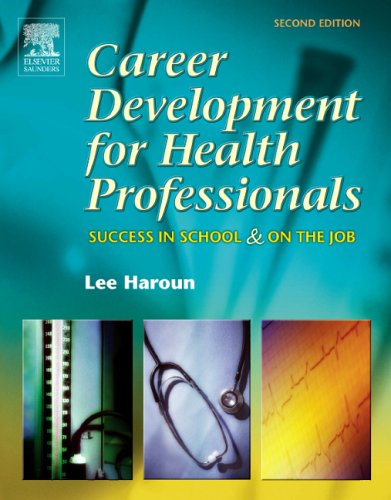 Stock image for Career Development For Health Professionals: Success In School And On The Job, 2nd Edition for sale by HPB-Red