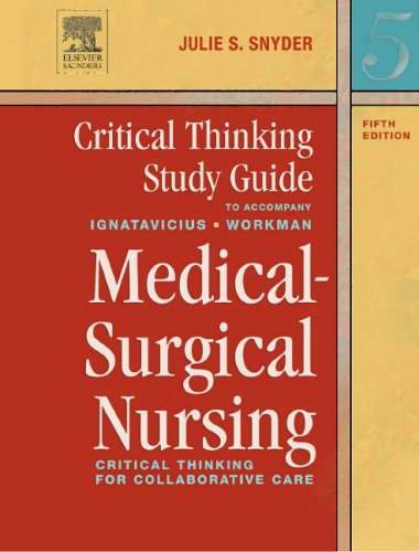 9780721606149: Critical Thinking Study Guide for Medical-Surgical Nursing: Critical Thinking for Collaborative Care