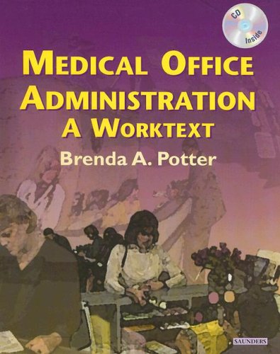 Stock image for Medical Office Administration (Revised Reprint): A Worktext for sale by Ozark Relics and Rarities