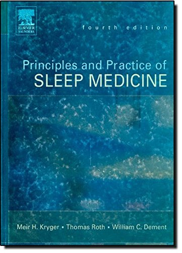 Stock image for Principles and Practice of Sleep Medicine, 4th Edition (Principles & Practice of Sleep Medicine) for sale by HPB-Red