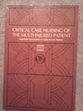 Stock image for Critical care nursing of the multi-injured patient for sale by HPB-Red