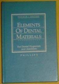 Stock image for Elements of dental materials for dental hygienists and assistants for sale by Wonder Book