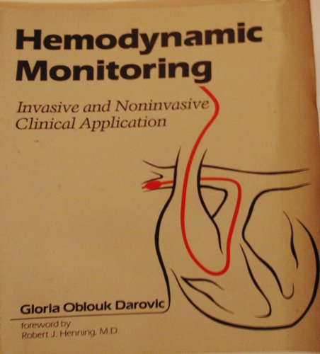 9780721610641: Hemodynamic Monitoring: Invasive and Noninvasive Clinical Application